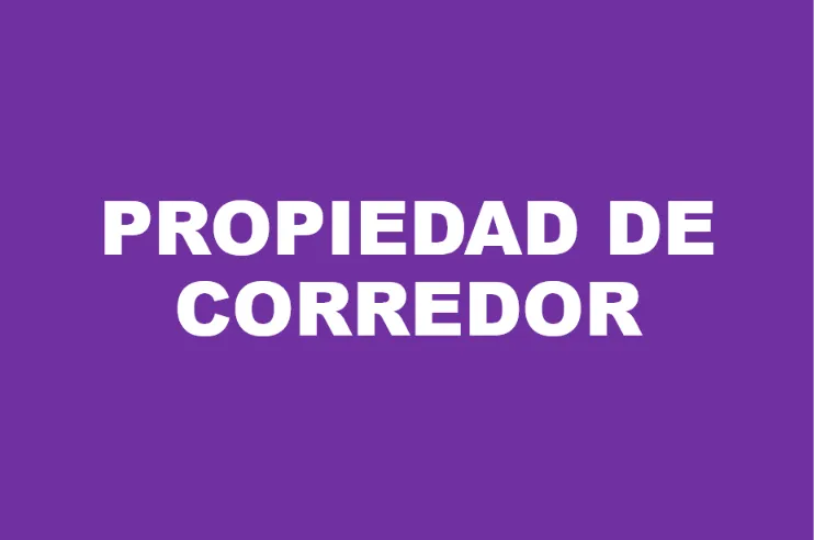 Propiedad corredores 